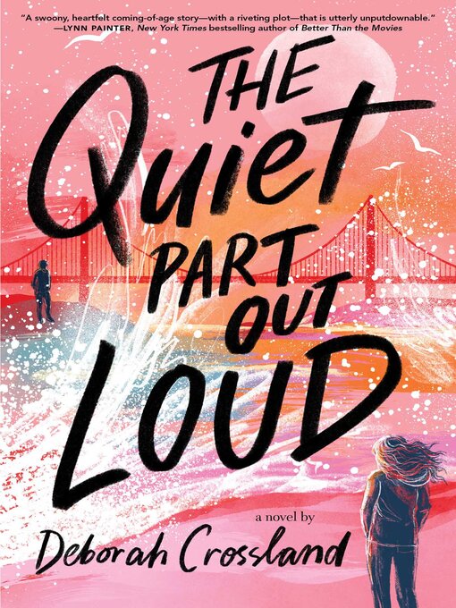 Title details for The Quiet Part Out Loud by Deborah Crossland - Available